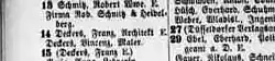 1897: (Alexanderplatz) 14 Deckers, Franz, Architekt E. Deckers, Vincenz, Maler.