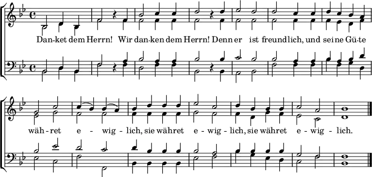 
\layout { indent = 0\cm \set Score.tempoHideNote = ##t
  \context { \Score \remove "Bar_number_engraver" }
}
{  \new ChoirStaff <<
   \new Staff \with { midiInstrument = "brass section" \consists "Merge_rests_engraver" } { \clef violin \key b \major \time 4/4
     \set Score.tempoHideNote = ##t \tempo 4=120 <<
{ b2 d'4 b4 f'2 r4 f'4 b'2 c''4 c''4 d''2 r4 d''4 es''2 d''2 d''2 c''4 c''4 d''4 c''4 b'4 a'4 g'2 c''2
c''4 ( b'4 ) b'4 ( a'4 ) b'4 d''4 d''4 d''4 es''2 c''2 d''4 b'4 b'4 b'4 c''2 a'2 b'1 \bar "|." }
\\
{ b2 d'4 b4 f'2 r4 f'4 f'2 f'4 f'4 f'2 r4 f'4 f'2 f'2 f'2 f'4 f'4 f'4 es'4 d'4 f'4 es'2 g'2 f'2 f'2 f'4 f'4 f'4 f'4 g'2 f'2 f'4 d'4 g'4 f'4 es'2 c'2 d'1 } >> }
\addlyrics { Dan -- ket dem Herrn! Wir dan -- ken dem Herrn! Denn er ist freund -- lich, und sei -- ne Gü -- te wäh -- ret e -- _ wig -- _ lich, sie wäh -- ret e -- wig -- lich, sie wäh -- ret e -- wig -- lich.}
   \new Staff \with { midiInstrument = "brass section" \consists "Merge_rests_engraver" } { \clef bass \key b \major \time 4/4
<<
{ b,2 d4 b,4 f2 r4 a4 b2 a4 a4 b2 r4 b4 c'2 b2 b2 a4 a4 b4 a4 b4 d'4 b2 es'2 d'2 c'2 d'4 b4 b4 b4 b2 a2 b4 b4 b4 b4 g2 f2 f1 }
\\
{ b,2 d4 b,4 f2 r4 f4 d2 f4 f4 b,2 r4 b,4 a,2 b,2 f2 f4 f4 b4 f4 g4 d4 es2 c2 f2 f,2 b,4 b,4 b,4 b,4 es2 f2 b4 g4 es4 d4 c2 f2 b,1 } >> }
>> }
