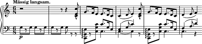 
 \relative c' {
  \new PianoStaff <<
   \new Staff { \key a \minor \time 6/8
    \tempo \markup {
     \column {
      \line { Mässig langsam. }
     }
    }
    r1 r8 r4 <c e c'>8-^ g'8. f16 e8 e8. d16 c8 c4( d8 e4) <c e c'>8-^ g'8. f16 e8 e8. d16 c8 d4( e8 f4)
   }
   \new Staff { \key a \minor \time 6/8 \clef bass
    <<
      { s8 s s s s s s s s s s s s s s c8.[ g16 e8] e4( g8 c4) s8 s s s c8.[ g16 e8] f4( a8 d4) }
    \\
      { g,8\p[ r g] g[ r g] g[ r g] g r r <c,, g' e'>8[ \arpeggio r <c' g' c>] c4. c4.~ c4 r8 <c, g' e'>8[ \arpeggio r <c' g' c>] c4. c4. r4 }
    >>
      }
  >>
 }
