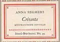 1951 – Anna Seghers: Crisanta (99/4)