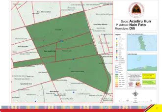 Der Suco Acadiru Hun liegt im Nordosten des Verwaltungsamts Nain Feto.