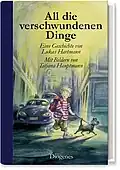 All die verschwundenen Dinge