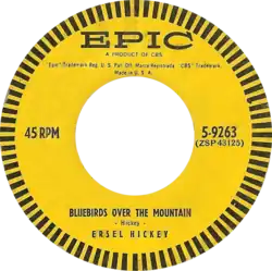 Ersel Hickey – Bluebirds over the Mountain (1958)