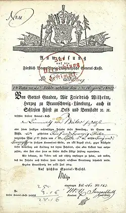 4 % Anleihe des Herzogs zu Braunschweig-Lüneburg Friedrich Wilhelm über 25 Taler, ausgegeben in Braunschweig am 20. Juli 1814, einlösbar bei der Fürstlich Braunschweig-Lüneburgischen General-Kasse, aufgenommen für die Finanzierung des Befreiungskrieges gegen Napoleon