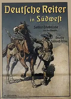 Buchtitel zu Friedrich von Dincklage-Campe (Hrsg.): Deutsche Reiter in Südwest. Selbst-Erlebnisse aus den Kämpfen in Deutsch Südwest-Afrika, 1909[3]