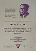 S. d. (um 1990) Urkunde. Das Präsidium des Bundes Sozialdemokratischer Freiheitskämpfer und Opfer des Faschismus verleiht Hans Pawlik die „Otto Bauer Plakette“ für den besonderen Einsatz gegen Faschismus, Rechtsextremismus u. Rassismus.