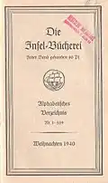 Die Insel-Bücherei. Alphabetisches Verzeichnis. Weihnachten 1940 (Letztes Gesamt­verzeichnis vor 1945)