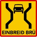 Einspurige Brücke, auf Gegenverkehr achten
