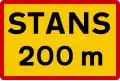 Stoppschild in 200 Metern
