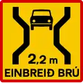 Einspurige Brücke, maximale Fahrzeugbreite 2,2 Meter