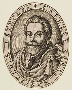 Fürst Karl von Mansfeld (1543–1595), General, Sohn Peter Ernsts I.