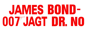 James Bond jagt Dr.&nbsp;No