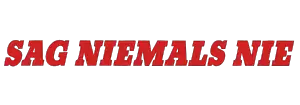 Sag niemals nie