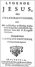Lydende Jesus, 1681, Betrachtungen über die Leidensgeschichte Jesu