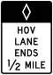 Zeichen R3-12b HOV-Spur endet in einer halben Meile