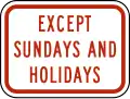 Zeichen R8-3bP Außer an Sonn- und Feiertagen (Zusatzschild)