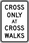 Zeichen R9-2 Straße nur über Zebrastreifen überqueren