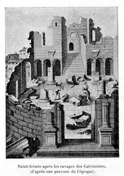Die Kirche von Saint-Iréné nach dem Durchzug der Calvinisten