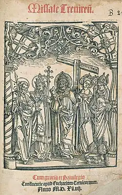 Erzbischof Johann IV. Ludwig von Hagen zur Motten auf dem Titelblatt des Trierer Missale von 1547 im Kreis von Heiligen; links oben sein Wappen