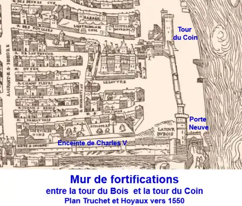 Wehrmauer von der Tour du Bois bis zur Tour du Coin auf dem Plan Truchet und Hoyaux um 1550: die 1536 geöffnete Porte Neuve oder Porte de la Conférence ist abgebildet.