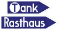 Pfeilschilder „Tankstelle“ und „Rasthaus“