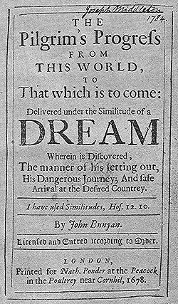 John Bunyan: The Pilgrim's Progress from This World, to That Which Is to Come, 1678