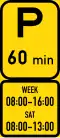 Parkplatz für max. 60 Minuten zu den angegebenen Zeiten
