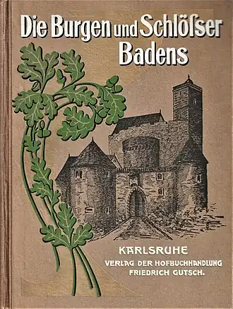 „Die Burgen und Schlösser Badens“ von Eduard Schuster