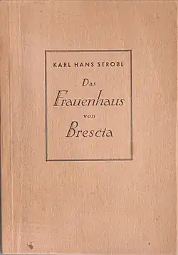 Karl Hans Strobl: Das Frauenhaus von Brescia (Feldblusenbücherei 11 [WB 51])