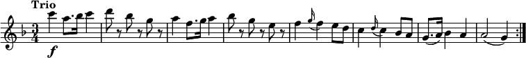 
\relative c'' {
  \version "2.18.2"
  \key f \major
  \tempo "Trio"
  \time 3/4
  \tempo 4 = 150
  c'4\f a8. bes16 c4
  d8 r8 bes r8 g r8
 a4 f8. g16 a4
  bes8 r8 g r8 e r8
  f4  \grace g16 (f4) e8 d
 c4  \grace d16 (c4) bes8 a
  g8. [(a16)] bes4 a
  a2 (g4)
  \bar ":|."
}
