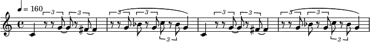 \relative c' {
\key c \major
\tempo 4 = 160
c4~ \times 2/3 {r8 r8 g'8~} \times 2/3 {g8 r8 fis8~ } fis4 |
\times 2/3 {r8 r8 (g8} \times 2/3 {bes8 r8 g8} \times 2/3 {c8 r8 bes8} g4) |
c,4~ \times 2/3 {r8 r8 g'8~} \times 2/3 {g8 r8 fis8~ } fis4 |
\times 2/3 {r8 r8 (g8} \times 2/3 {bes8 r8 g8} \times 2/3 {c8 r8 bes8} g4) |
}