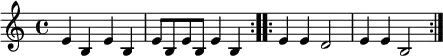 \relative c' { \key c \major \repeat volta 2 { e b e b e8 b8 e8 b8 e4 b4 } \repeat volta 2 { e4 e d2 e4 e b2 }} \addlyrics { }
