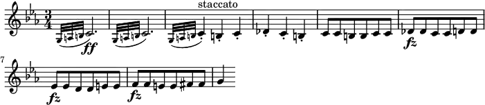 \layout { ragged-right = ##t }
\relative g { \key c \minor \time 3/4
\appoggiatura { g32 a b } c2. \ff | \appoggiatura { g32 a b } c2. |
\appoggiatura { g32 a b } c4-. ^"staccato" b!-. c-. | des4-. c-. b-.
c8 c b b c c | des8 \fz des c c d d | es8 \fz es d d e e | f8 \fz f e e fis fis | g4
}