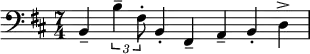 \relative c {\key b \minor \time 7/4 \clef bass b-- \times 2/3 {b'4-- fis8-.} b,4-. fis-- a-- b-. d->} 