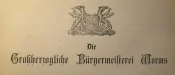 Kopf eines Baubescheids der Großherzoglichen Bürgermeisterei Worms