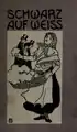 Schwarz auf Weiss. Originalzeichnungen